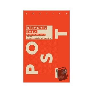 Ketebe Yayınları Bitmemiş İnşa: Postmodernizm