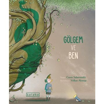 Ketebe Yayınları Gölgem ve Ben