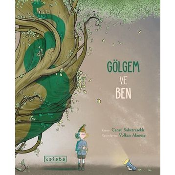 Ketebe Yayınları Gölgem ve Ben
