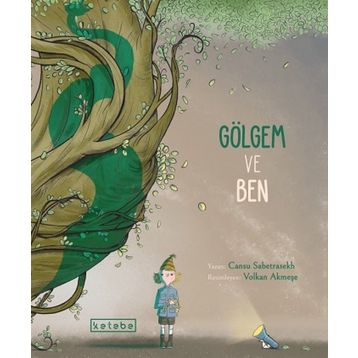 Ketebe Yayınları Gölgem ve Ben