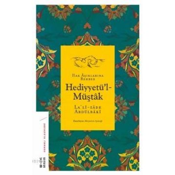 Ketebe Yayınları Hediyyetü'l-Müştak