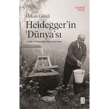 Ketebe Yayınları Heidegger'in Dünya'sı