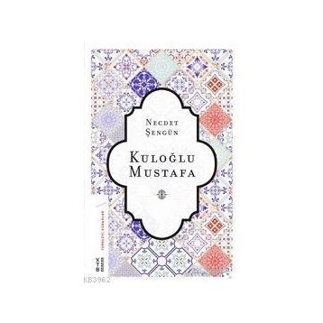 Ketebe Yayınları Kuloğlu Mustafa