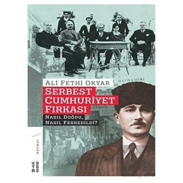 Ketebe Yayınları Serbest Cumhuriyet Fırkası