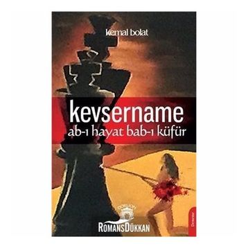 Kevsername Ab-ı Hayat Bab-ı Küfür - Kemal Bolat