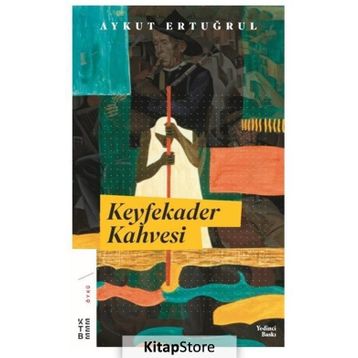 Keyfekader Kahvesi - Aykut Ertuğrul