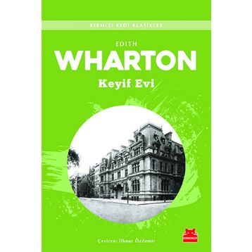 KEYIF EVI - EDITH WHARTON