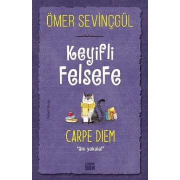 Keyifli Felsefe - Carpe Diem