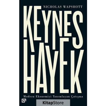 Keynes Hayek - Nicholas Wapshott