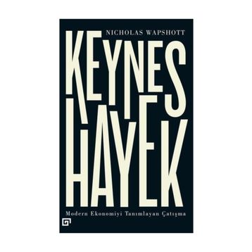 Keynes Hayek - Nicholas Wapshott