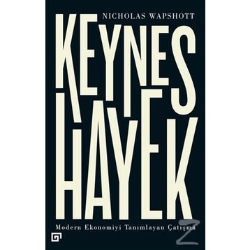 Keynes Hayek - Nicholas Wapshott