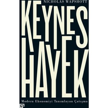 Keynes Hayek - Nicholas Wapshott