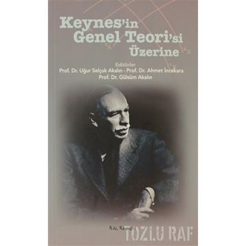 KEYNESIN GENEL TEORISI ÜZERİNE - KOLEKTIF