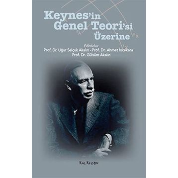 KEYNESIN GENEL TEORISI ÜZERİNE - KOLEKTIF