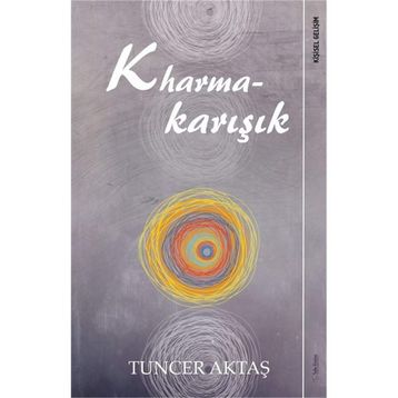 Kharmakarışık - Tuncer Aktaş