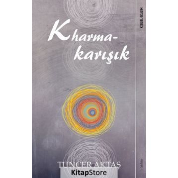 Kharmakarışık - Tuncer Aktaş