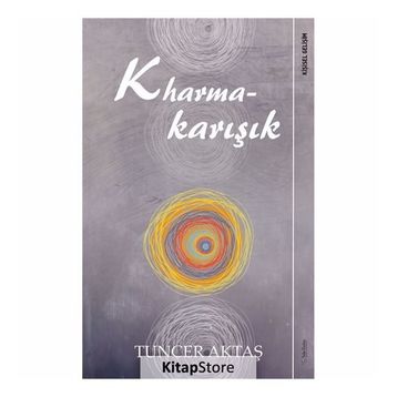 Kharmakarışık - Tuncer Aktaş