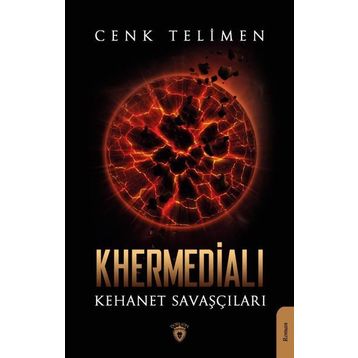 Khermedialı - Kehanet Savaşçıları - Dorlion Yayınevi