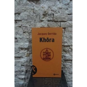 KHORA - JACQUES DERRIDA