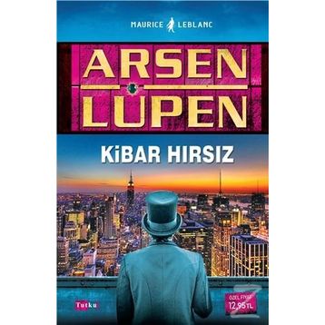 Kibar Hırsız - Arsen Lüpen