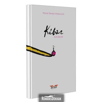 Kibar Küfürler - Murat Serdar Arslantürk