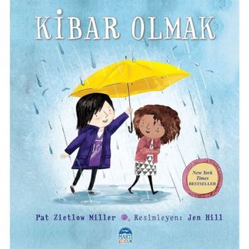 Kibar Olmak - Pat Zietlow Miller