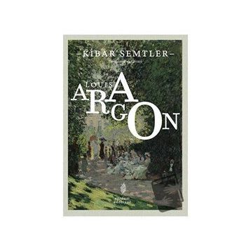 KIBAR SEMTLER - LOUIS ARAGON
