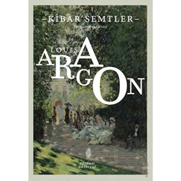KIBAR SEMTLER - LOUIS ARAGON