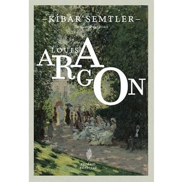KIBAR SEMTLER - LOUIS ARAGON