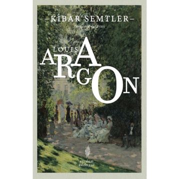 KIBAR SEMTLER - LOUIS ARAGON