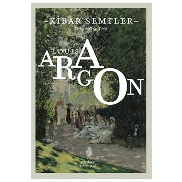 KIBAR SEMTLER - LOUIS ARAGON