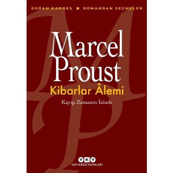 Kibarlar Alemi - Marcel Proust