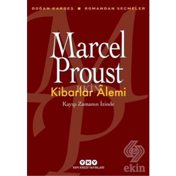 Kibarlar Alemi - Marcel Proust