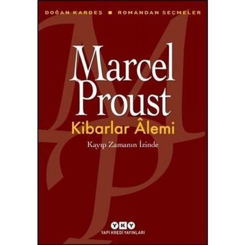 Kibarlar Alemi - Marcel Proust