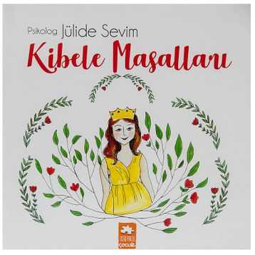 Kibele Masalları - Jülide Sevim