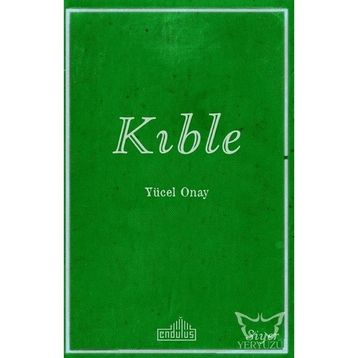Kıble / Yücel Onay