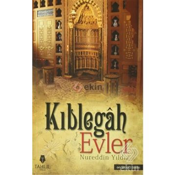 Kıblegah Evler - Nureddin Yıldız