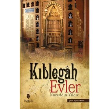 Kıblegah Evler - Nureddin Yıldız