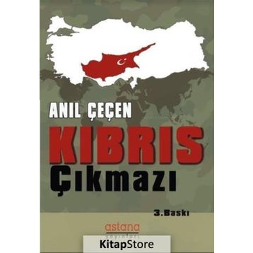 KIBRIS ÇIKMAZI - ANIL ÇEÇEN