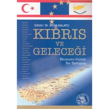 KIBRIS VE GELECEĞİ - İRFAN KALAYCI