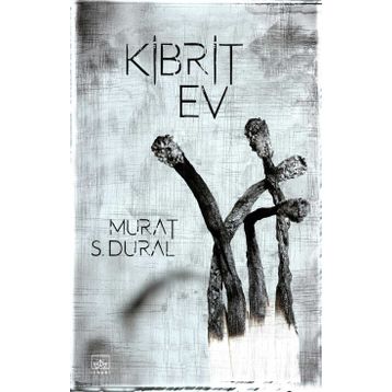 Kibrit Ev - Murat S. Dural