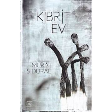 Kibrit Ev - Murat S. Dural