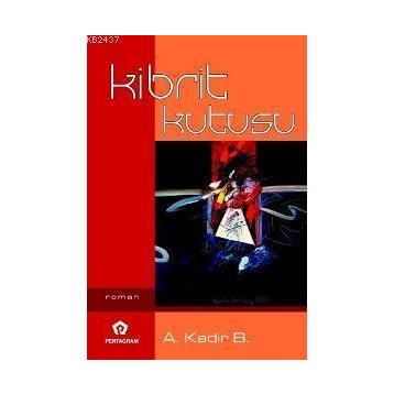 KIBRIT KUTUSU - A. KADIR B.