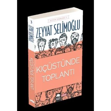 Kıç Üstünde Toplantı - Zeyyat Selimoğlu