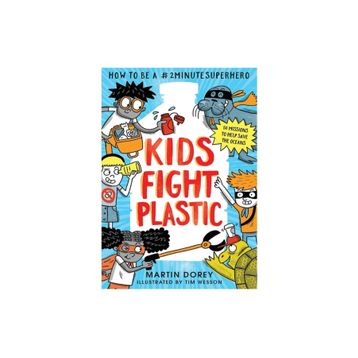 Kids Fight Plastic - Walker Books