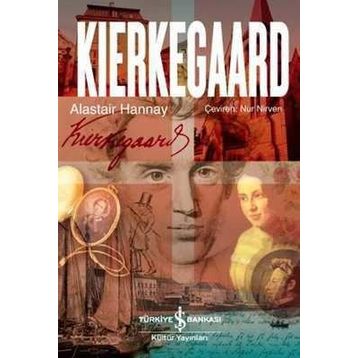 KIERKEGAARD - ALASTAIR HANNAY