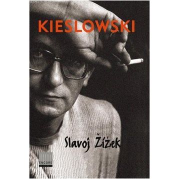 Kieslowski - Slavoj Zizek