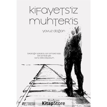 Kifayets'iz Muhter'is - Yavuz Doğan