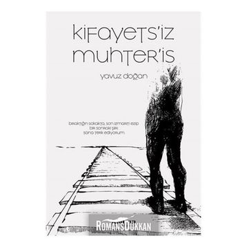 Kifayets'iz Muhter'is - Yavuz Doğan