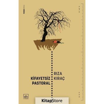 Kifayetsiz Pastoral / Rıza Kıraç